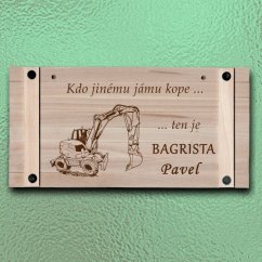 Dřevěná cedule na dveře - Bagrista